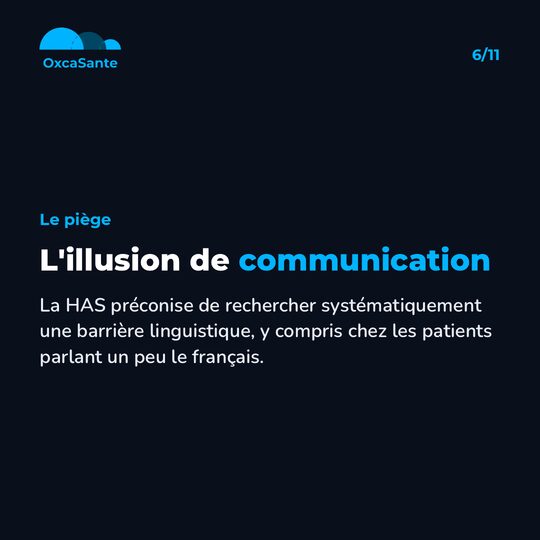 Slide 6 du carrousel : le piège, l'illusion de communication, rechercher systématiquement une barrière linguistique