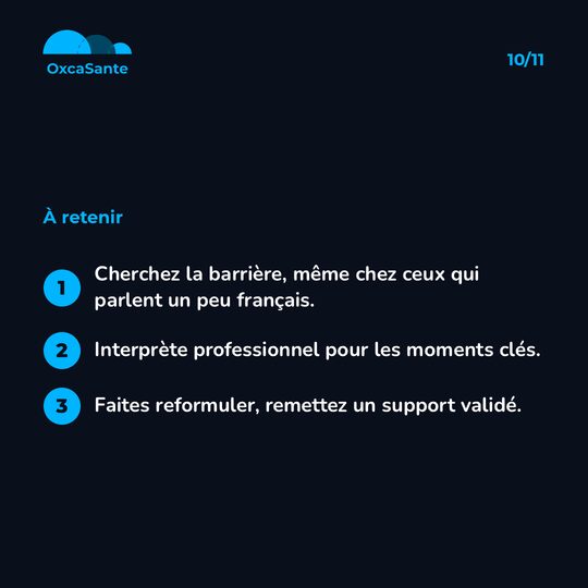 Slide 10 du carrousel : à retenir, chercher la barrière, interprète professionnel pour les moments clés, faire reformuler et remettre un support validé