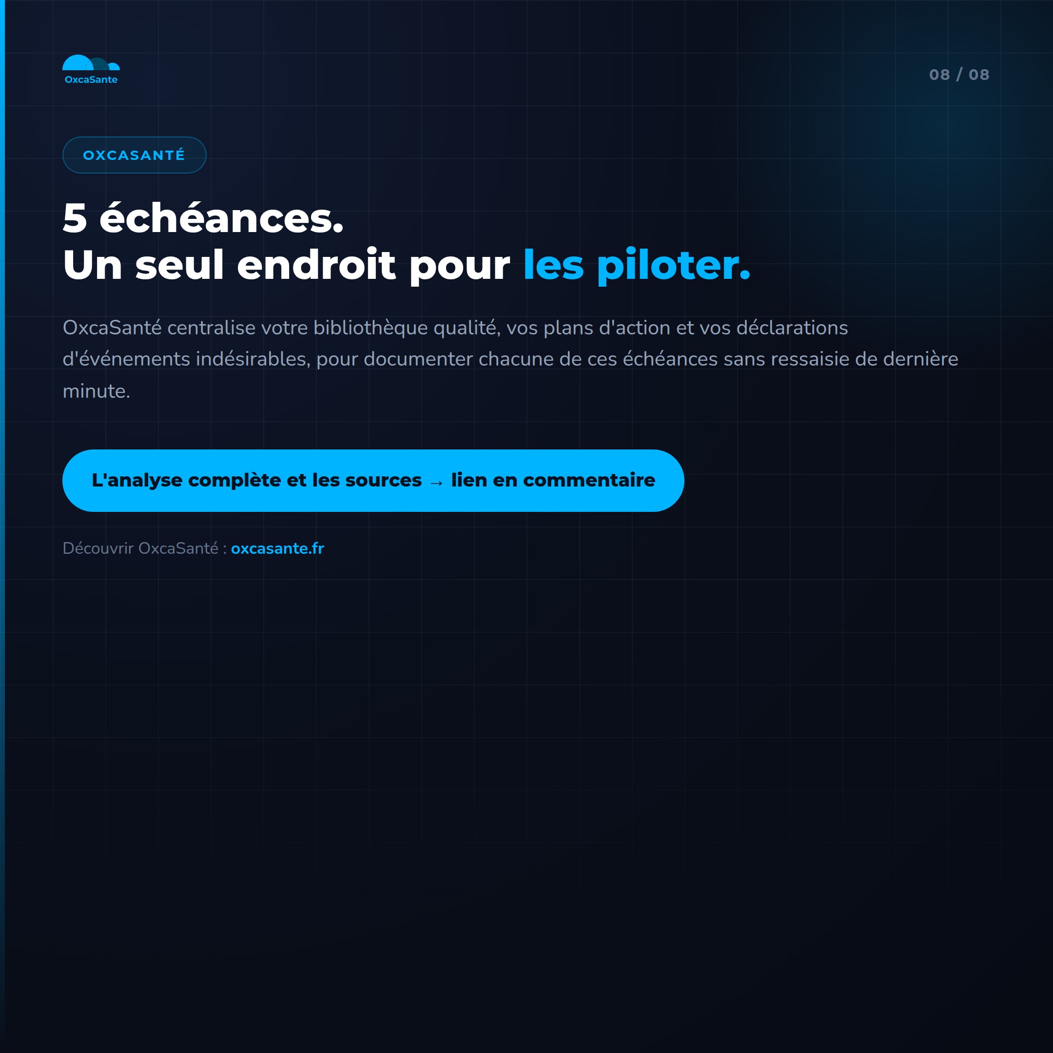 Slide 8 du carrousel : 5 échéances, un seul endroit pour les piloter, découvrir OxcaSanté