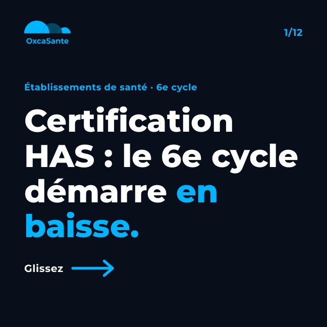 Slide du carrousel&nbsp;: Certification HAS, le 6e cycle démarre en baisse
