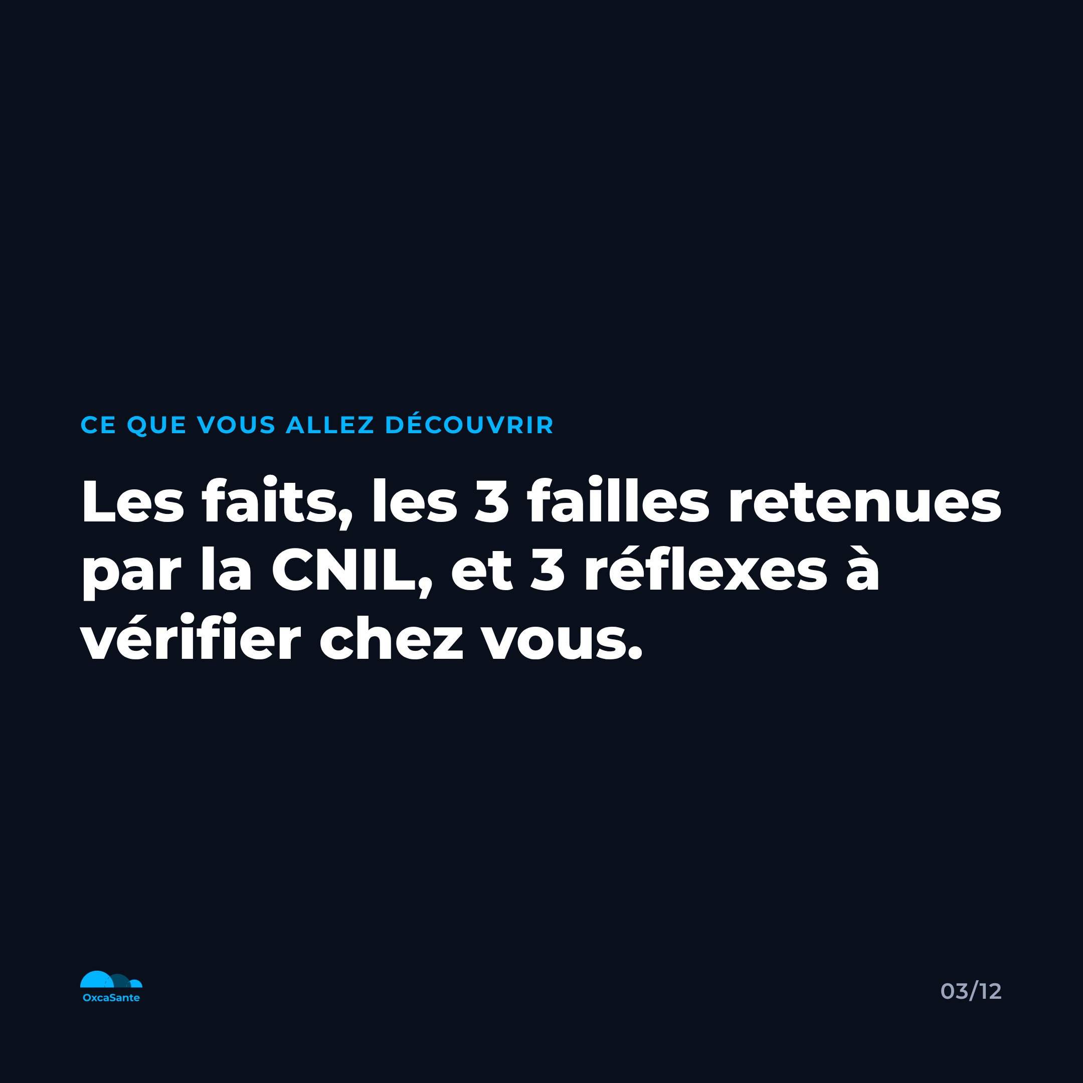 Slide 3 du carrousel : les 3 failles pointées par la CNIL, et comment vérifier si votre établissement y échappe vraiment