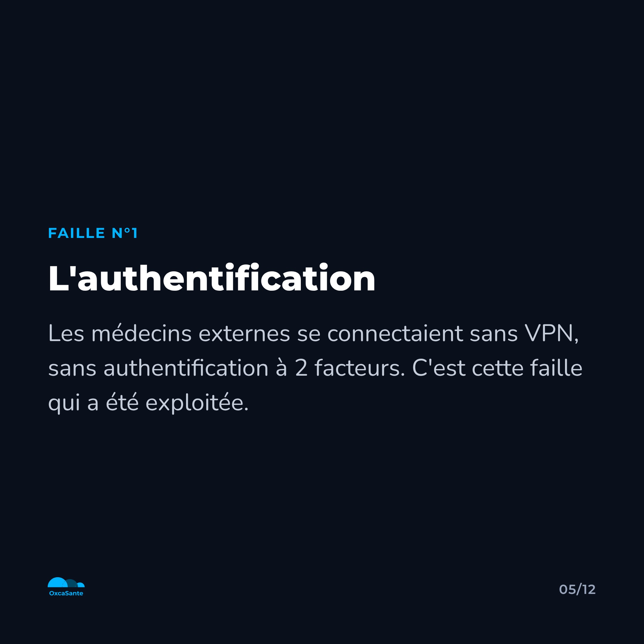 Slide 5 du carrousel : pas de VPN, pas de double authentification pour les médecins externes