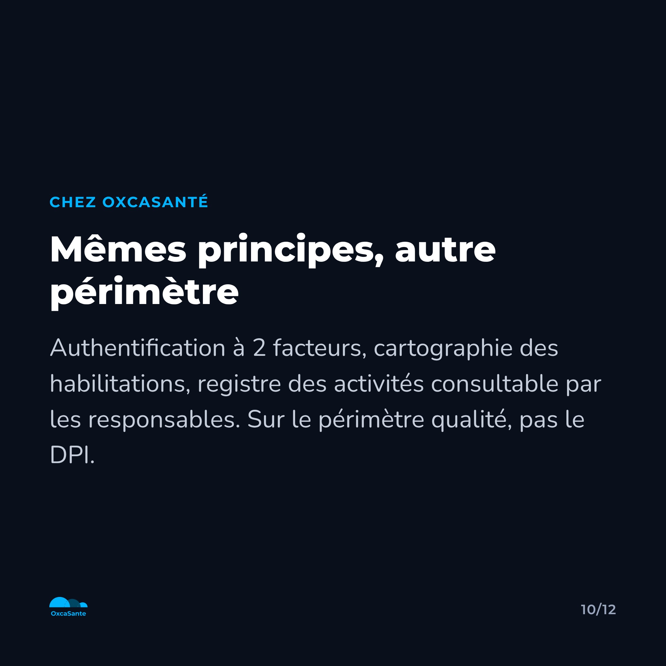 Slide 10 du carrousel : ces mêmes principes, natifs dans votre plateforme qualité OxcaSanté
