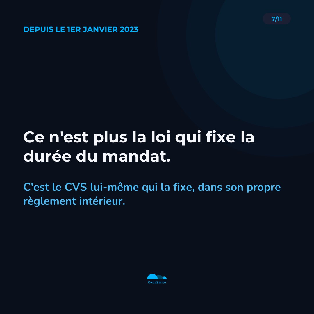 Slide 7 du carrousel : ce n'est plus la loi qui fixe la durée du mandat, c'est le CVS lui-même dans son règlement intérieur
