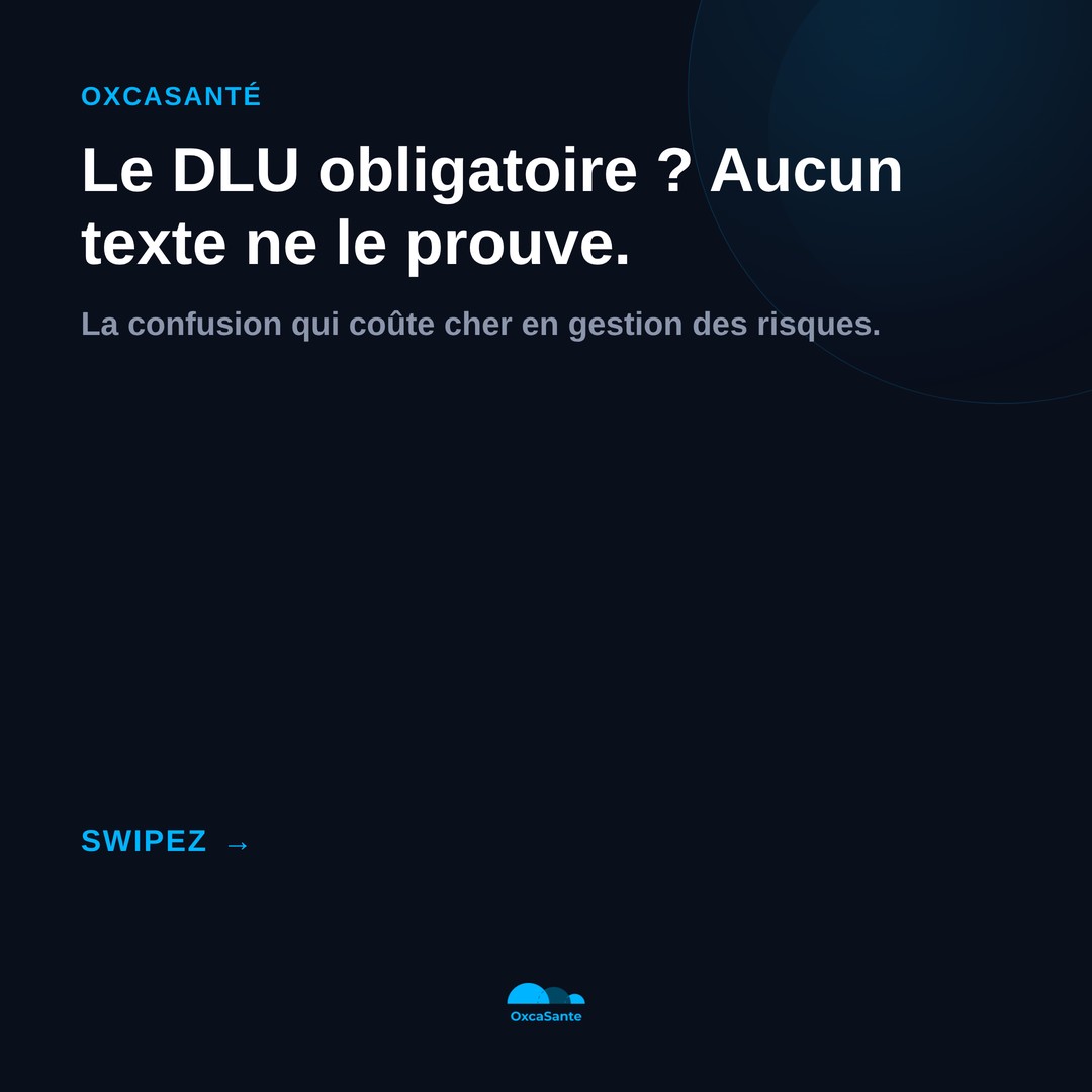 Slide 1 du carrousel OxcaSanté : le DLU obligatoire ? Aucun texte ne le prouve