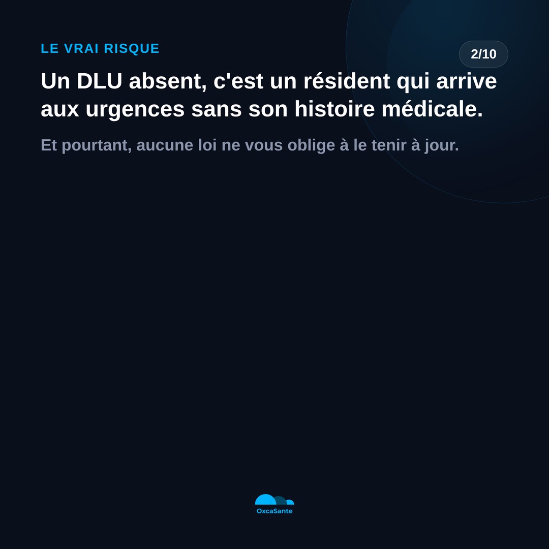 Slide du carrousel : un DLU absent, c'est un résident qui arrive aux urgences sans son histoire médicale