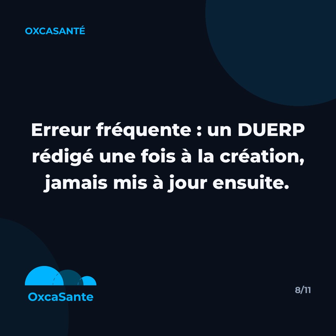 Slide 8 du carrousel : erreur fréquente, un DUERP rédigé une fois à la création, jamais mis à jour ensuite