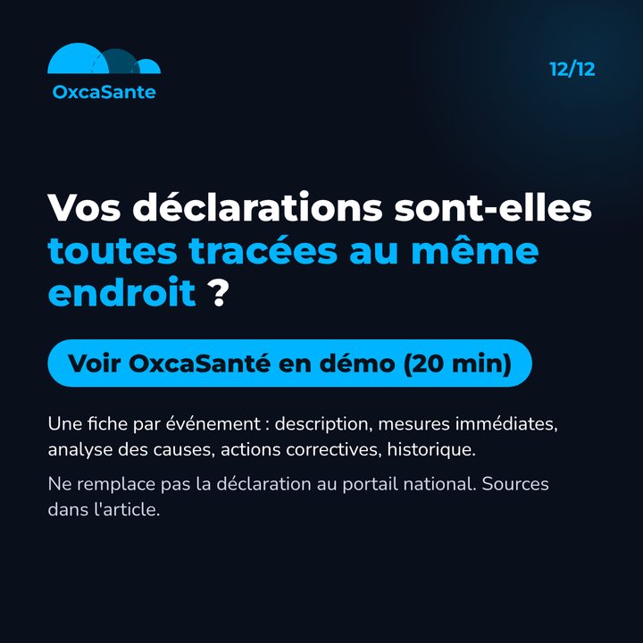 Slide 12 du carrousel : vos déclarations sont-elles toutes tracées au même endroit, voir OxcaSanté en démo