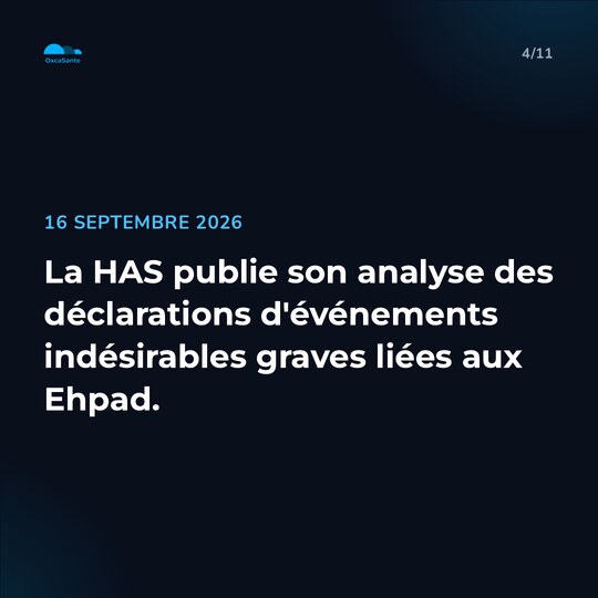 Slide du carrousel&nbsp;: le 16 septembre 2026, la HAS publie son analyse des déclarations d'EIGS liées aux Ehpad