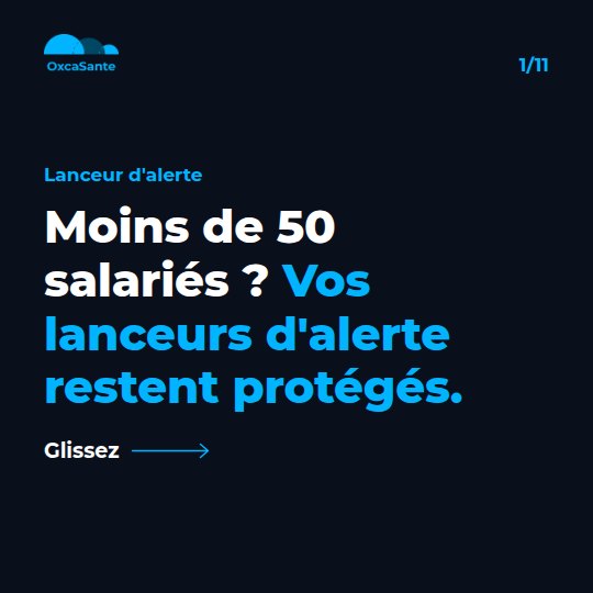 Visuel du carrousel : moins de 50 salariés ? Vos lanceurs d'alerte restent protégés, sur fond bleu nuit avec le logo OxcaSanté