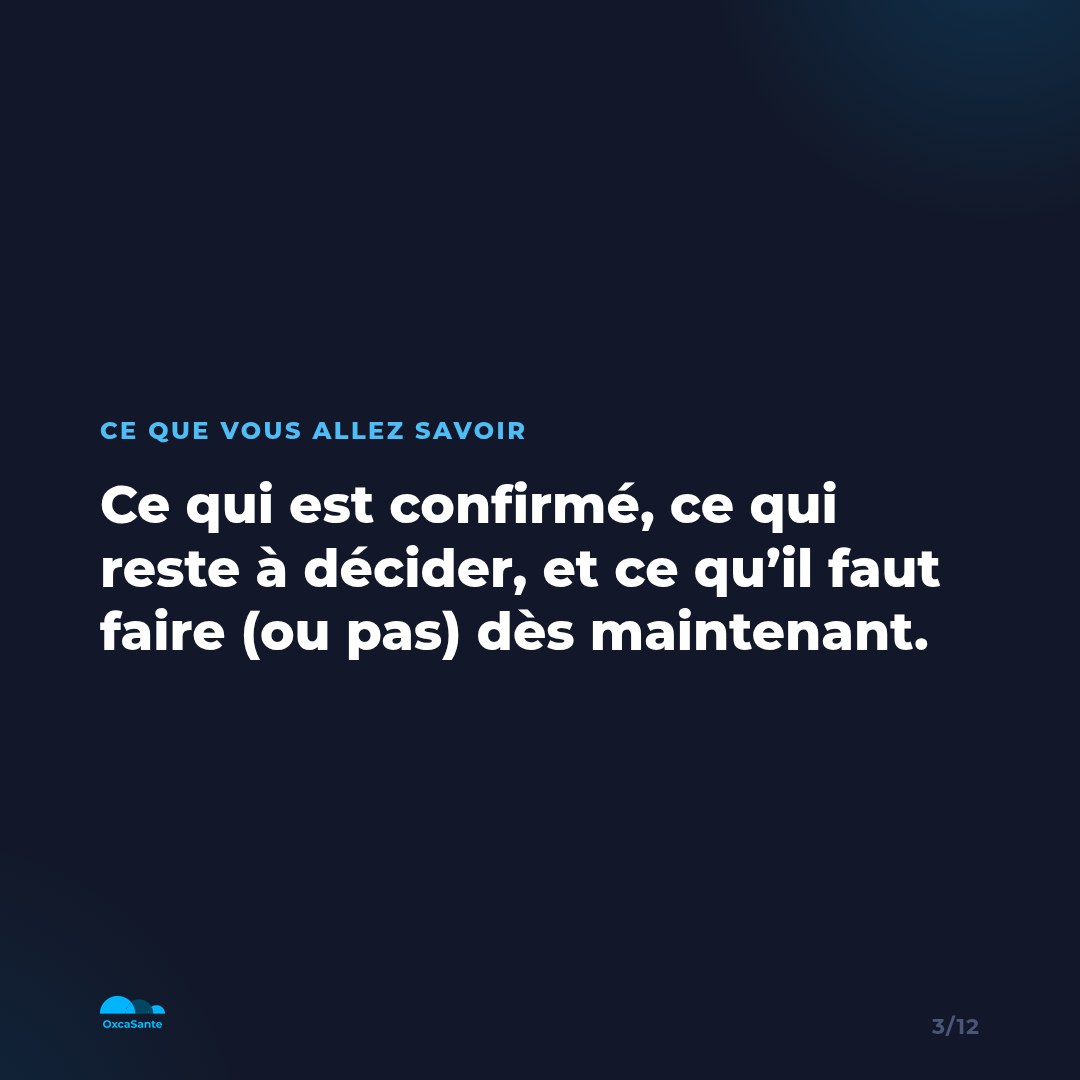Slide 3 du carrousel : ce qui est confirmé, ce qui reste à décider, et ce qu'il faut faire dès maintenant