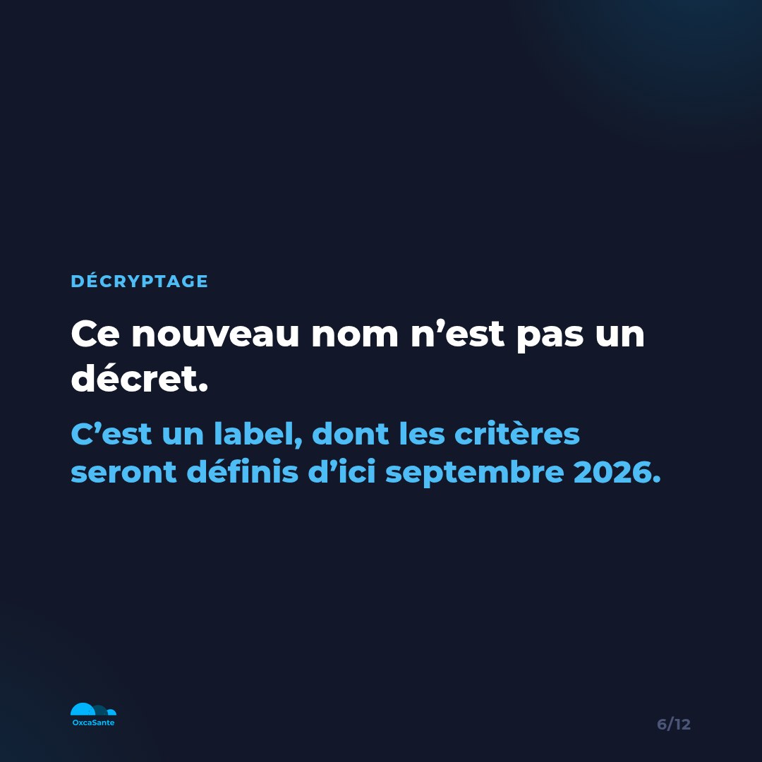 Slide 6 du carrousel : ce nouveau nom n'est pas un décret, c'est un label dont les critères seront définis d'ici septembre 2026
