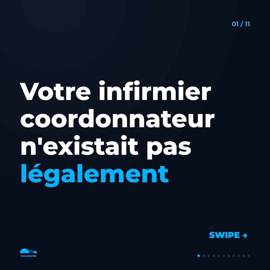 Slide 1 du carrousel OxcaSanté : votre infirmier coordonnateur n'existait pas légalement