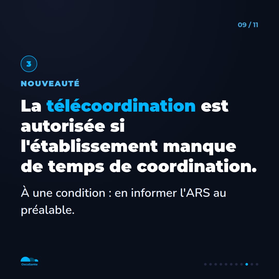 Slide du carrousel : la télécoordination est autorisée si l'établissement manque de temps de coordination, à condition d'informer l'ARS
