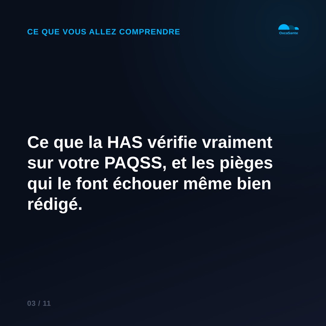Slide 3 du carrousel : ce que la HAS vérifie vraiment sur votre PAQSS, et les pièges qui le font échouer