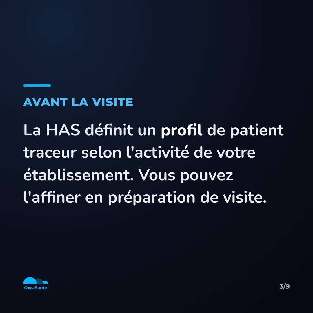 Slide 4 du carrousel : la HAS définit un profil de patient traceur selon l'activité de votre établissement