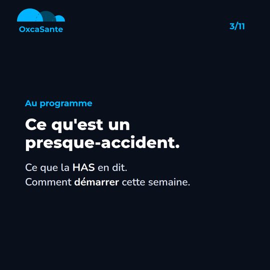 Slide 3 du carrousel : au programme, ce qu'est un presque-accident, ce que la HAS en dit, comment démarrer