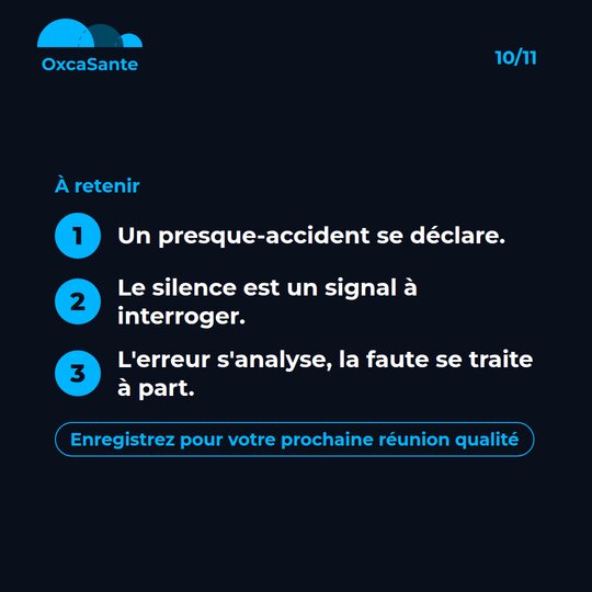 Slide 10 du carrousel : à retenir, un presque-accident se déclare, le silence est un signal, l'erreur s'analyse