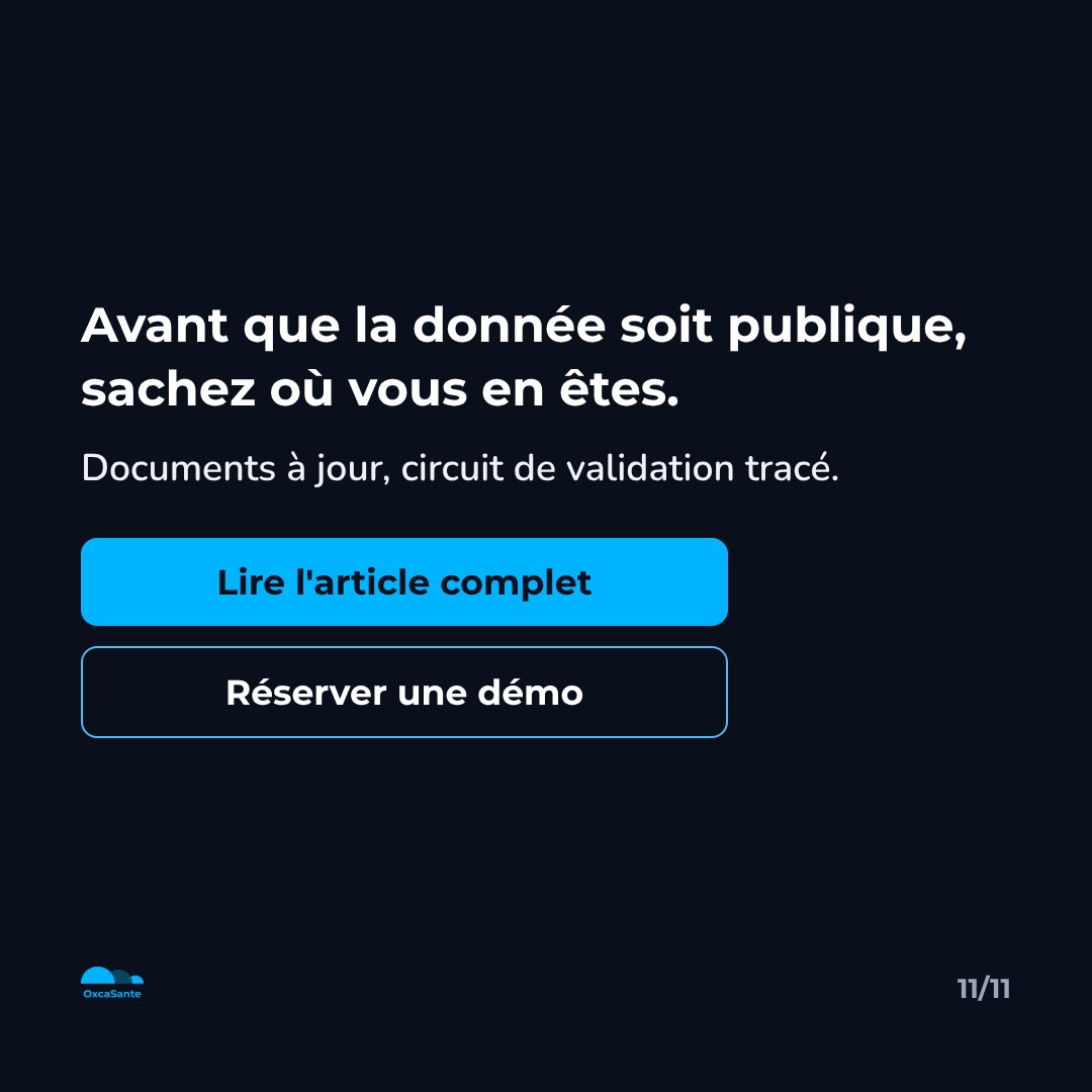 Slide 11 du carrousel : avant que la donnée soit publique, sachez où vous en êtes, documents à jour, circuit de validation tracé