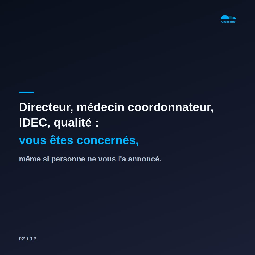 Slide 2 du carrousel : directeur, médecin coordonnateur, IDEC, qualité, vous êtes concernés même si personne ne vous l'a annoncé