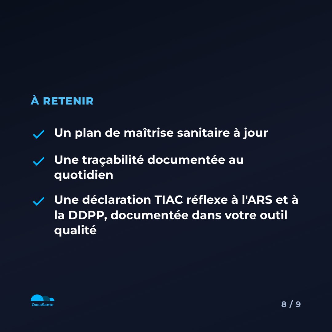Slide 8 du carrousel : à retenir, un plan de maîtrise sanitaire à jour, une traçabilité documentée au quotidien, une déclaration TIAC réflexe à l'ARS et à la DDPP, documentée dans votre outil qualité