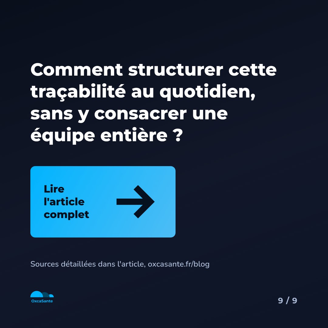 Slide 9 du carrousel : comment structurer cette traçabilité au quotidien, sans y consacrer une équipe entière