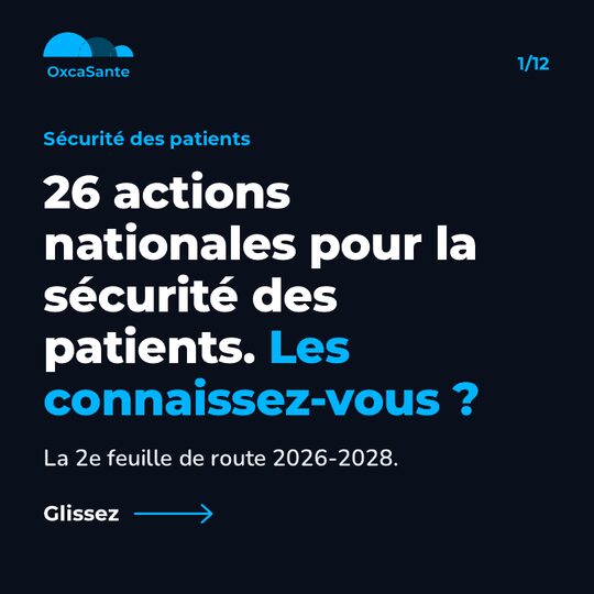 Visuel du carrousel : 26 actions nationales pour la sécurité des patients, les connaissez-vous ? sur fond bleu nuit avec le logo OxcaSanté