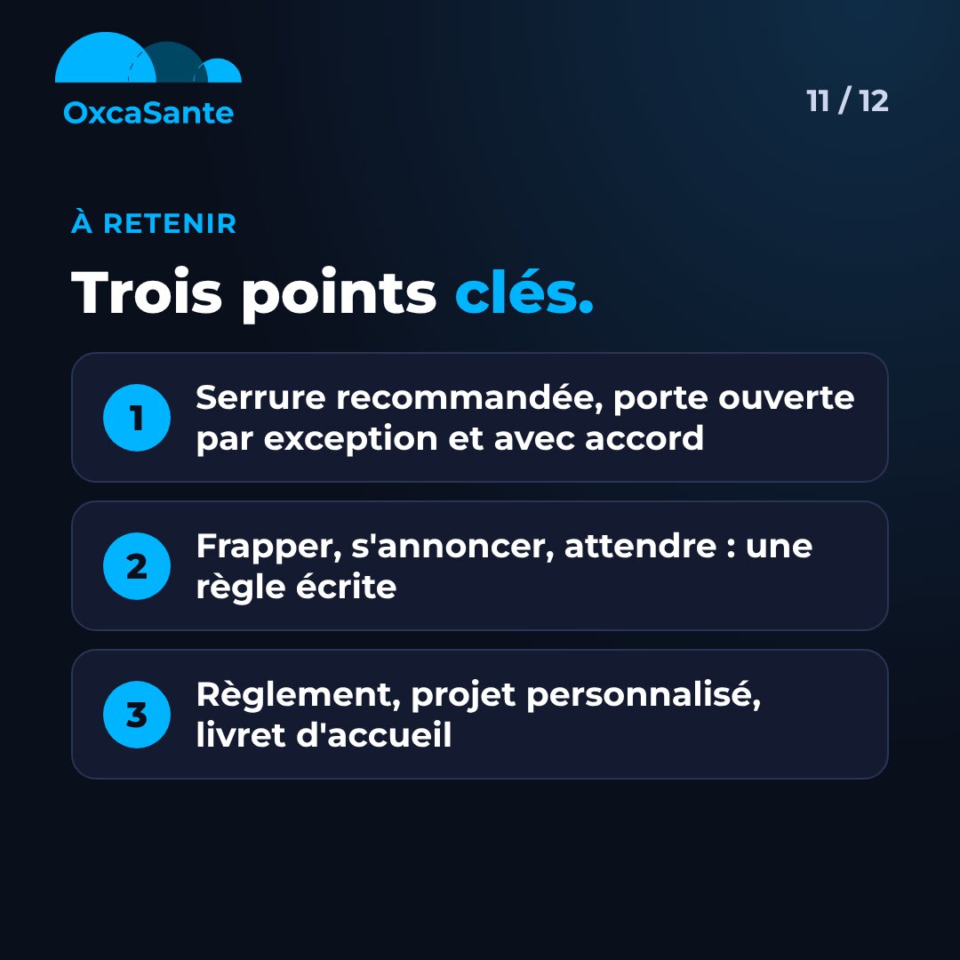 Slide 11 du carrousel : à retenir, serrure recommandée et porte ouverte par exception avec accord, frapper s'annoncer attendre, règlement projet personnalisé livret d'accueil