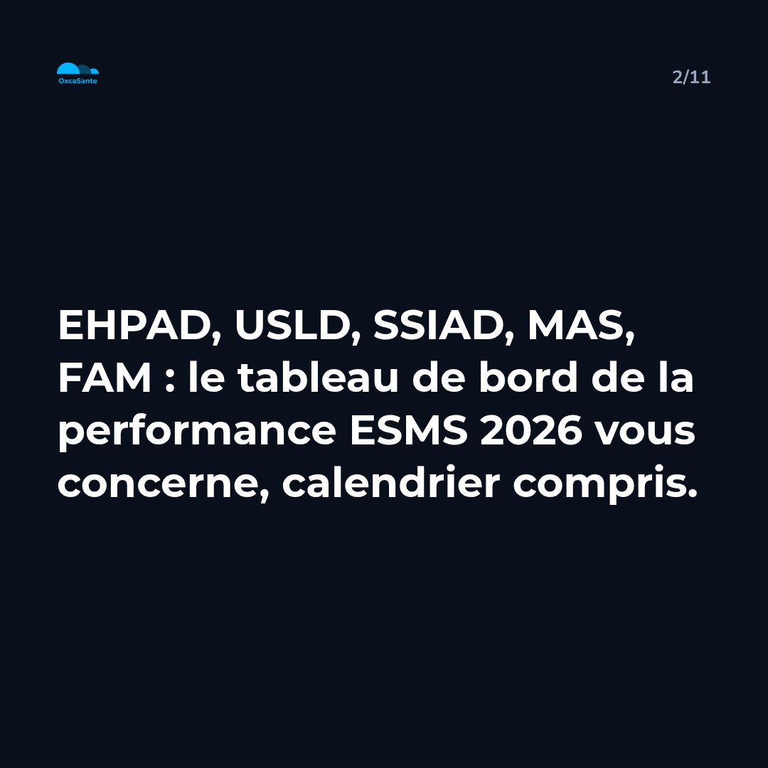 Slide 2 du carrousel : EHPAD, USLD, SSIAD, MAS, FAM, le tableau de bord de la performance ESMS 2026 vous concerne, calendrier compris