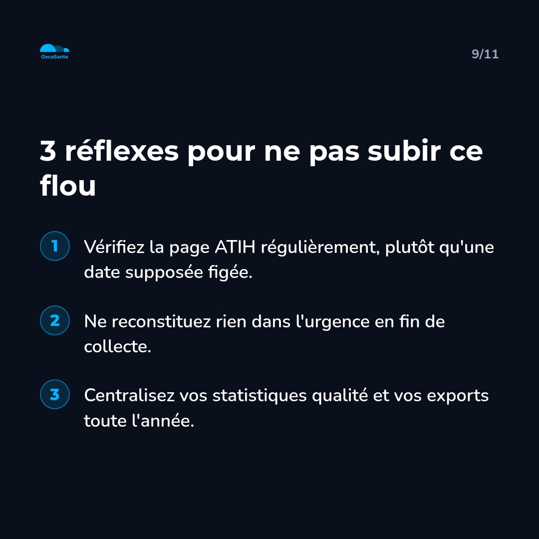 Slide 9 du carrousel : 3 réflexes, vérifiez la page ATIH régulièrement, ne reconstituez rien dans l'urgence, centralisez vos statistiques qualité et vos exports toute l'année