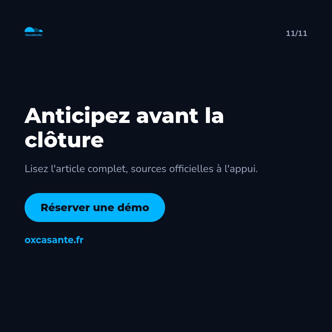 Slide 11 du carrousel : anticipez avant la clôture, lisez l'article complet, sources officielles à l'appui