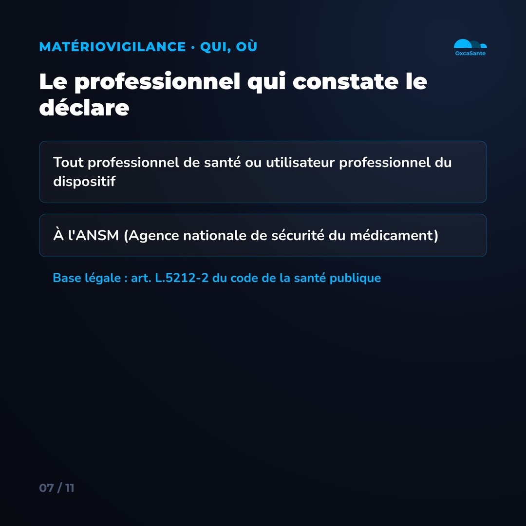 Slide 7 du carrousel : le professionnel qui constate l'incident matériel le déclare à l'ANSM