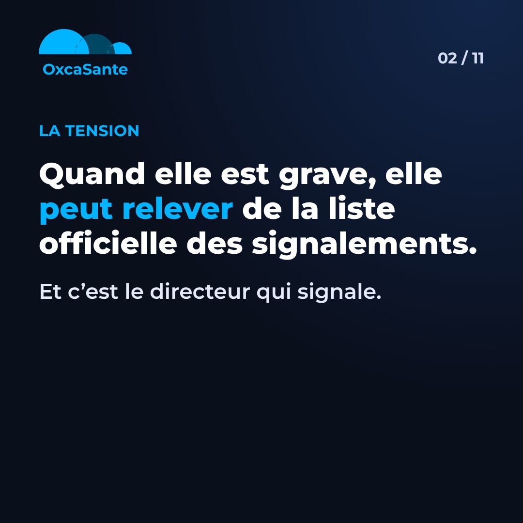 Slide 2 du carrousel&nbsp;: quand elle est grave, elle peut relever de la liste officielle des signalements, et c'est le directeur qui signale